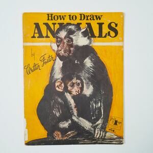 Vintage How to Draw Animals Walter T. Foster Art Instruction Booklet Illustrated